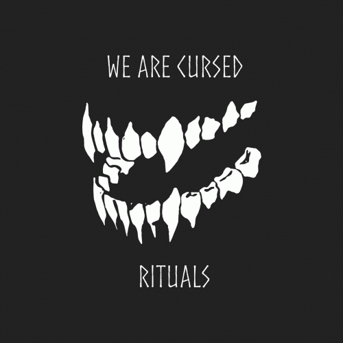 We Are Cursed : Rituals